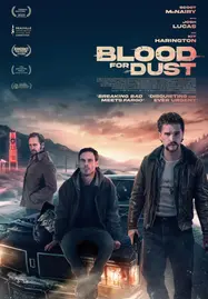 Blood for Dust (2024) - ดูหนังออนไลน