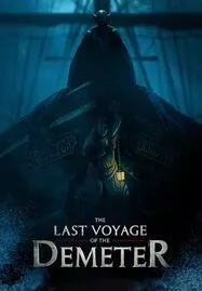 The Last Voyage of the Demeter (2023) การเดินทางครั้งสุดท้ายของเดอมิเทอร์