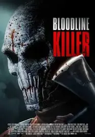 Bloodline Killer (2024) บลัดไลน์คิลเลอร์