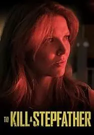 To Kill a Stepfather (2023)